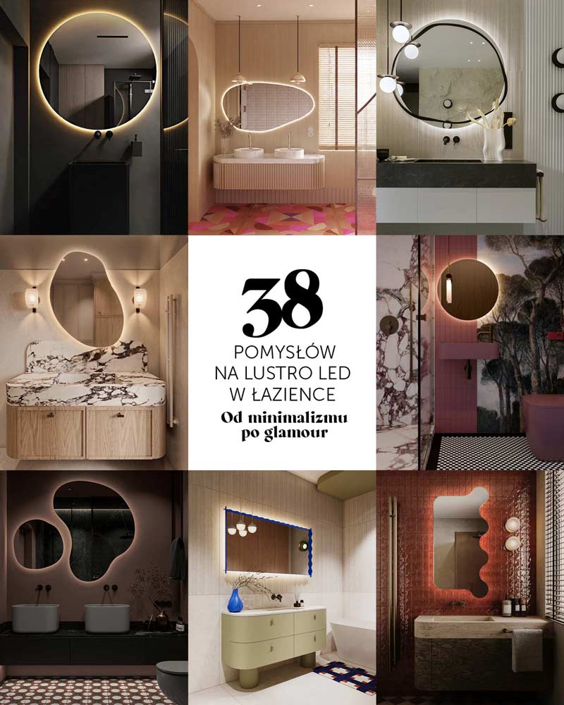 Lustra LED w łazience: 38 inspirujących aranżacji, od minimalizmu i japandi po glamour
